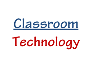 Classroom Technology Title